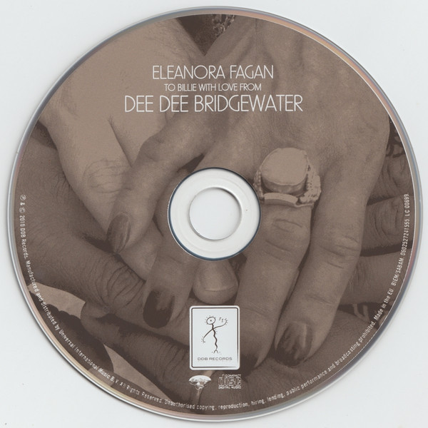 Dee Dee Bridgewater - Eleanora Fagan (1915-1959): To Billie With Love From Dee Dee Bridgewater (CD, Album)