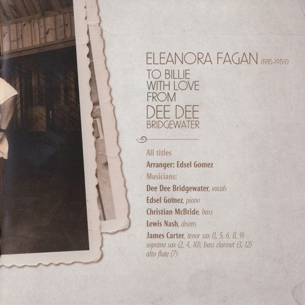 Dee Dee Bridgewater - Eleanora Fagan (1915-1959): To Billie With Love From Dee Dee Bridgewater (CD, Album)