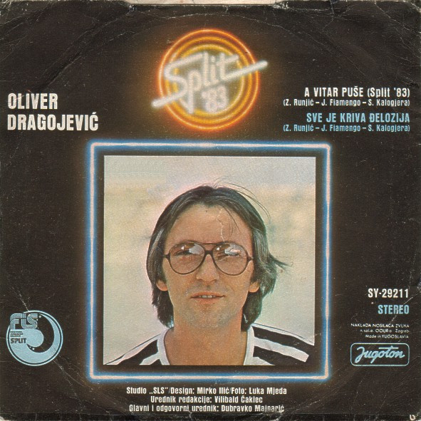 Oliver Dragojević - A Vitar Puše / Sve Je Kriva Đelozija (7