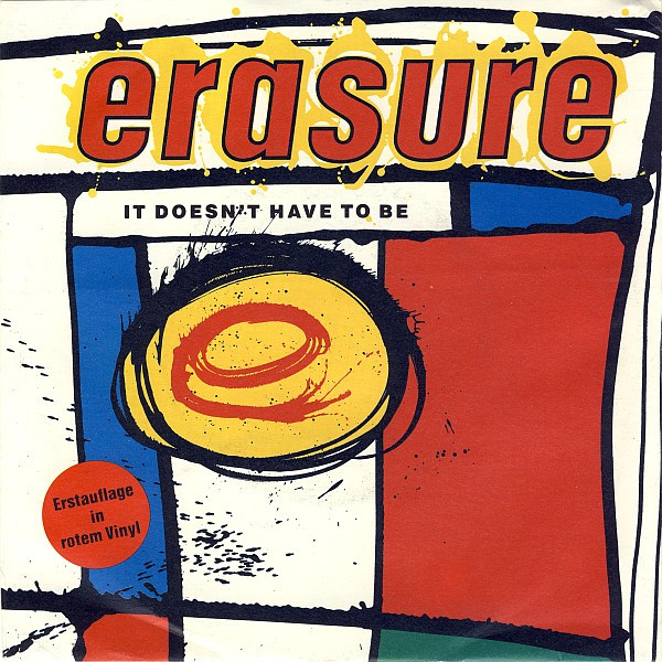 Erasure - It Doesn't Have To Be (7