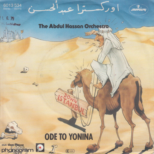 The Abdul Hassan Orchestra* & Yonina - Down Istanbul / Ode To Yonina (7