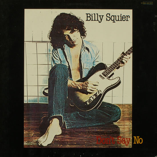 Billy Squier - Don't Say No (LP, Album)