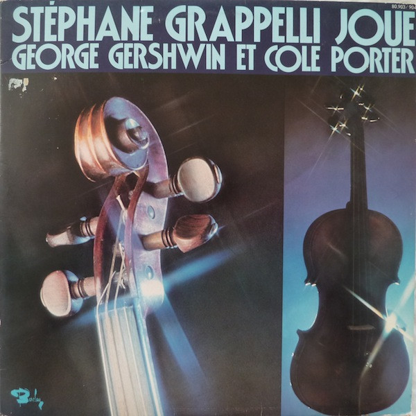 Stéphane Grappelli - Stéphane Grappelli Joue George Gershwin Et Cole Porter (2xLP, Comp)