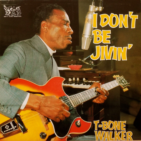 T-Bone Walker - I Don't Be Jivin' (LP, Comp)