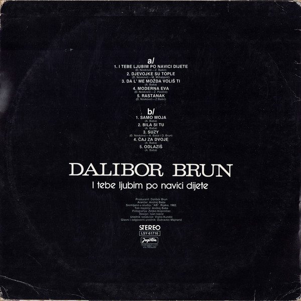 Dalibor Brun - I Tebe Ljubim Po Navici Dijete (LP, Album)