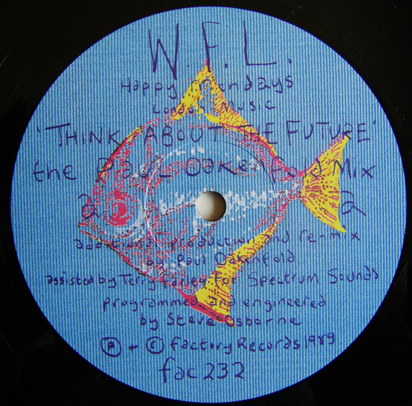 Happy Mondays - W.F.L. (12