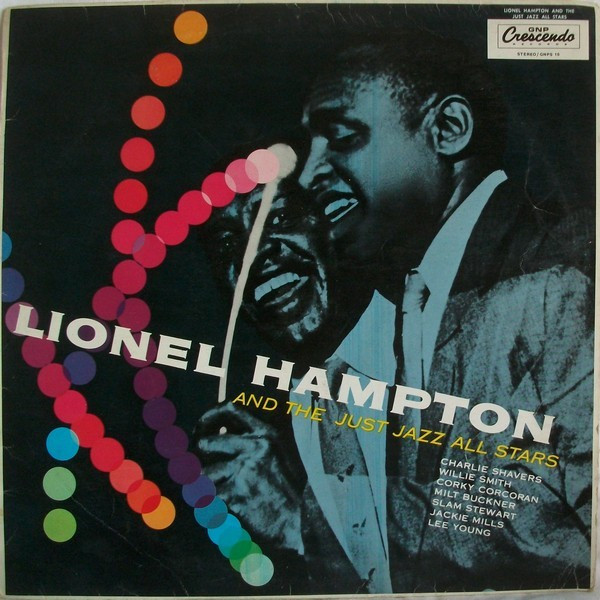 Lionel Hampton And The Just Jazz All Stars - Lionel Hampton And The Just Jazz All Stars (LP, Album)