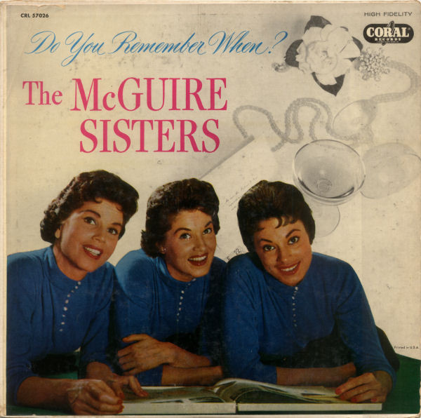 The McGuire Sisters* - Do You Remember When? (LP, Album)
