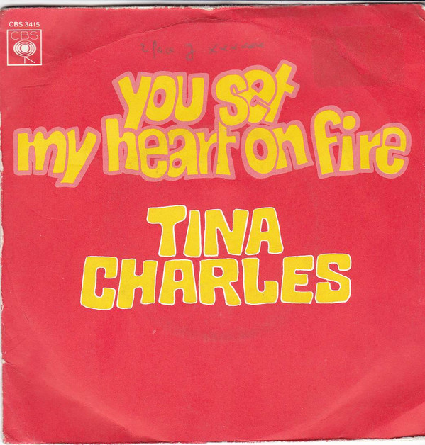 Tina Charles - You Set My Heart On Fire (7