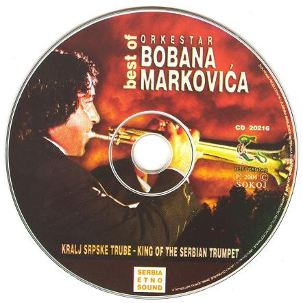 Orkestar Bobana MarkoviÄ‡a* - Kralj Srpske Trube = King Of The Serbian Trumpet (Best Of Orkestar Bobana MarkoviÄ‡a) (CD, Comp)