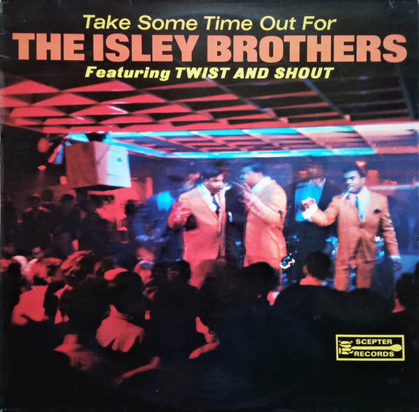 The Isley Brothers - Take Some Time Out For The Isley Brothers (LP, Album, RE)