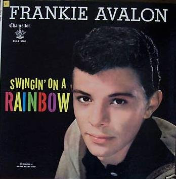Frankie Avalon - Swingin' On A Rainbow (LP, Album, Mono, Gat)