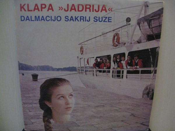Klapa Jadrija - Dalmacijo Sakrij Suze (LP, Album)