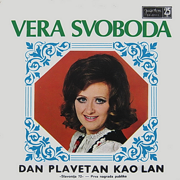 Vera Svoboda - Dan Plavetan Kao Lan (7