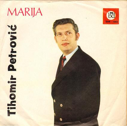 Tihomir Petrović, Miki Jevremović - Marija (7