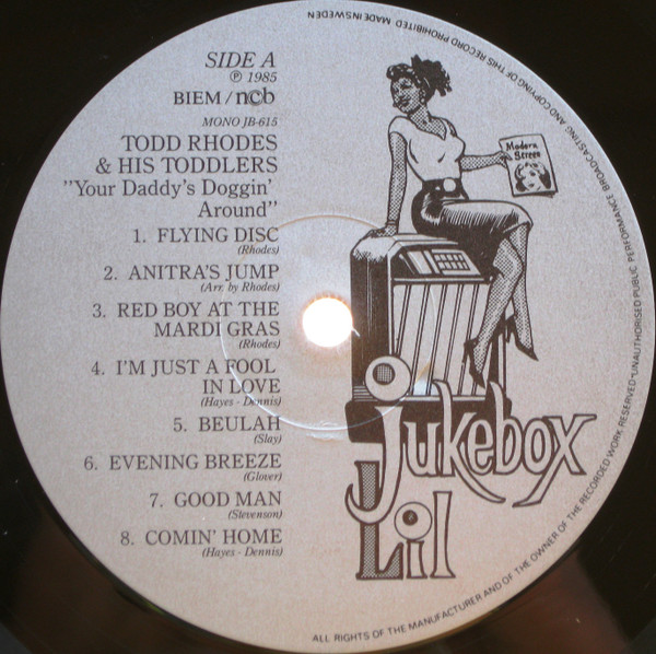 Todd Rhodes And His Toddlers - Your Daddy's Doggin Around (LP, Album, Comp, Mono)