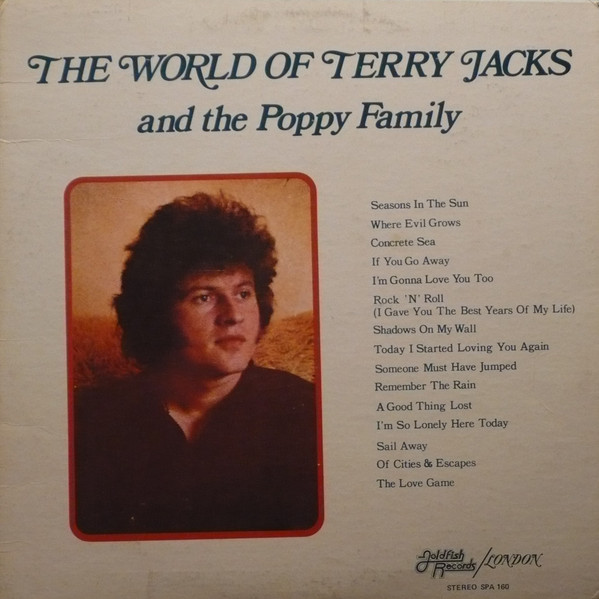 Terry Jacks And The Poppy Family - The World Of Terry Jacks And The Poppy Family  (LP, Comp)