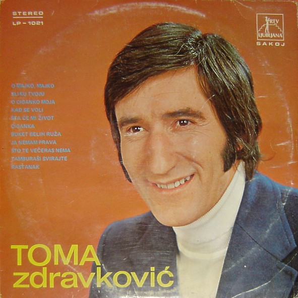 Toma Zdravković - O Majko, Majko (LP, Album)