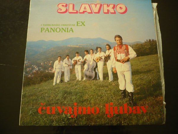 Slavko* I TamburaÅ¡ki Orkestar Ex Panonia* - ÄŒuvajmo Ljubav (LP)