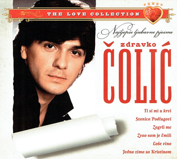 Zdravko Čolić - Najljepše Ljubavne Pjesme (CD, Comp)
