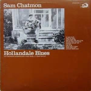 Sam Chatmon - Hollandale Blues (LP, Album)
