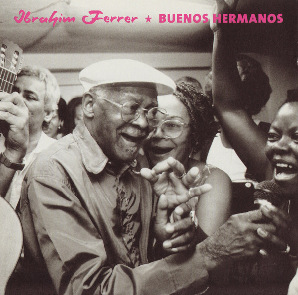 Ibrahim Ferrer - Buenos Hermanos (CD, Album)