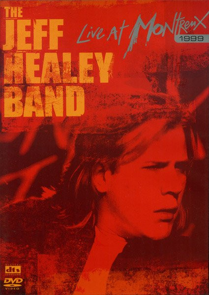 The Jeff Healey Band - Live At Montreux 1999 (DVD-V, Multichannel, PAL, Reg)