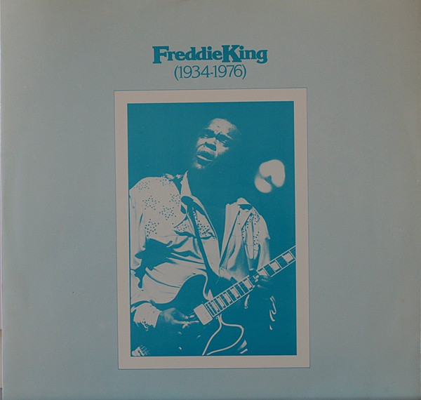 Freddie King - Freddie King (1934-1976) (LP, Comp)