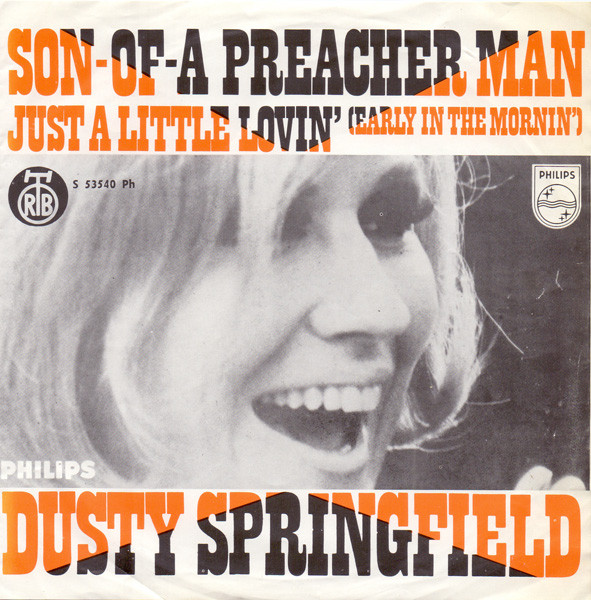 Dusty Springfield - Son-Of-A Preacher Man (7