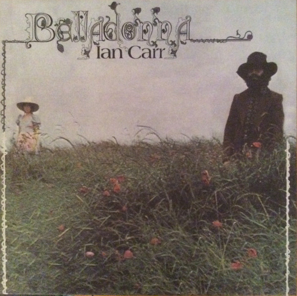 Ian Carr - Belladonna (LP, Album, RE)