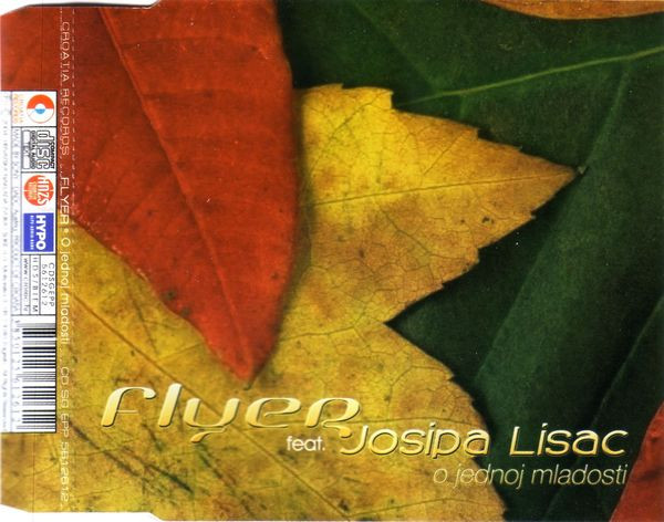 Flyer (12) Feat. Josipa Lisac - O Jednoj Mladosti (CDr, Single, Promo)