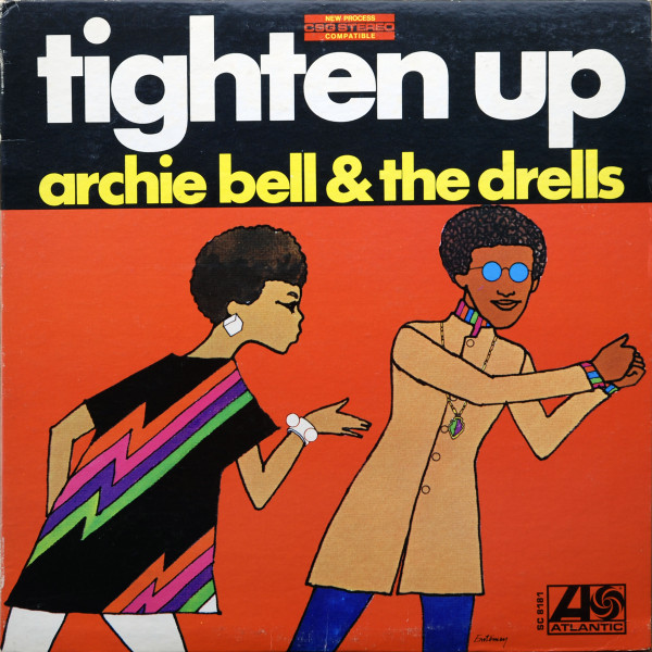 Archie Bell & The Drells - Tighten Up (LP, Album, Pre)