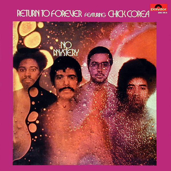 Return To Forever Featuring Chick Corea - No Mystery (LP, Album)