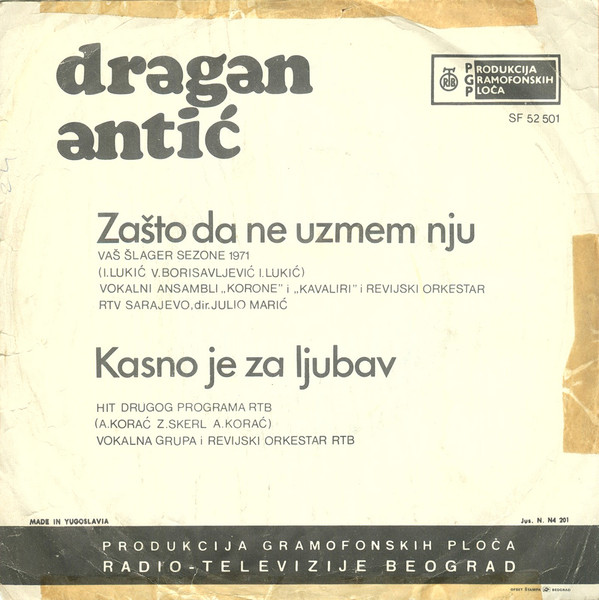 Dragan Antić - Zašto Da Ne Uzmem Nju / Kasno Je Za Ljubav (7