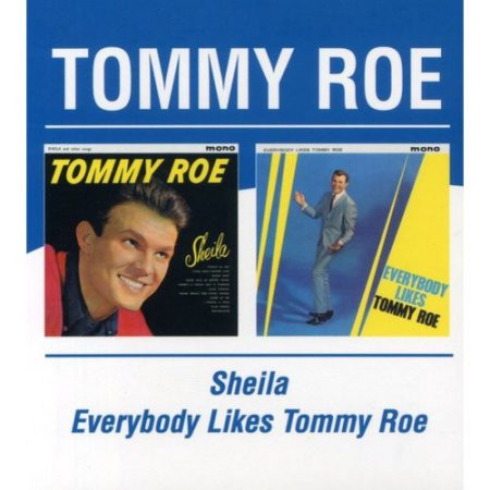 Tommy Roe - Sheila / Everybody Likes Tommy Roe (CD, Comp, Mono)