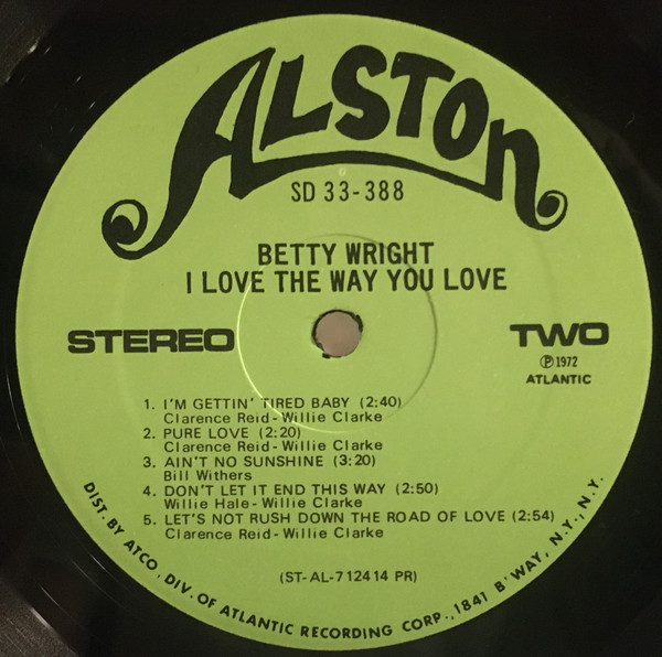 Betty Wright - I Love The Way You Love (LP, Album, Pre)