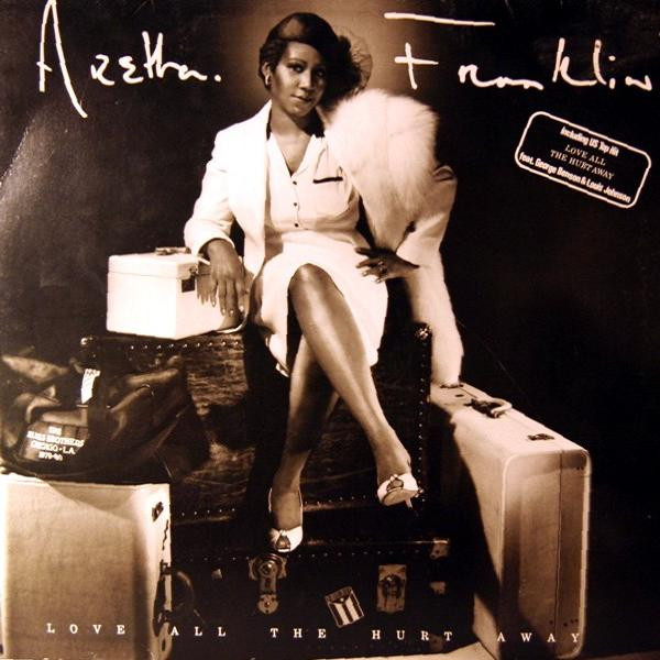 Aretha Franklin - Love All The Hurt Away (LP, Album)