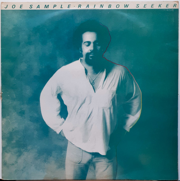 Joe Sample - Rainbow Seeker (LP, Album)