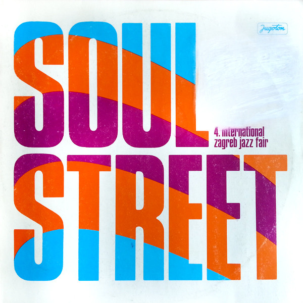 Various - Soul Street 4. International Zagreb Jazz Fair (2xLP, Album, Gat)