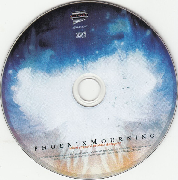 Phoenix Mourning - When Excuses Become Antiques (CD, Album)