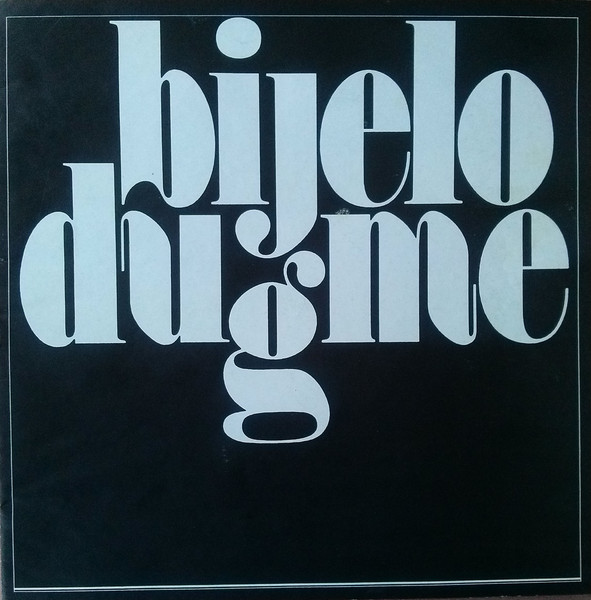 Bijelo Dugme - Å ta Bi Dao Da Si Na Mom Mjestu (LP, Album, RE, RP)