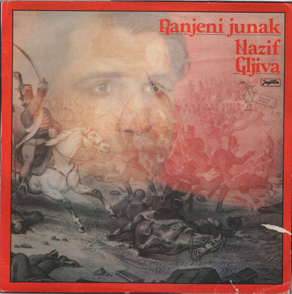 Nazif Gljiva - Ranjeni Junak (LP, Album)