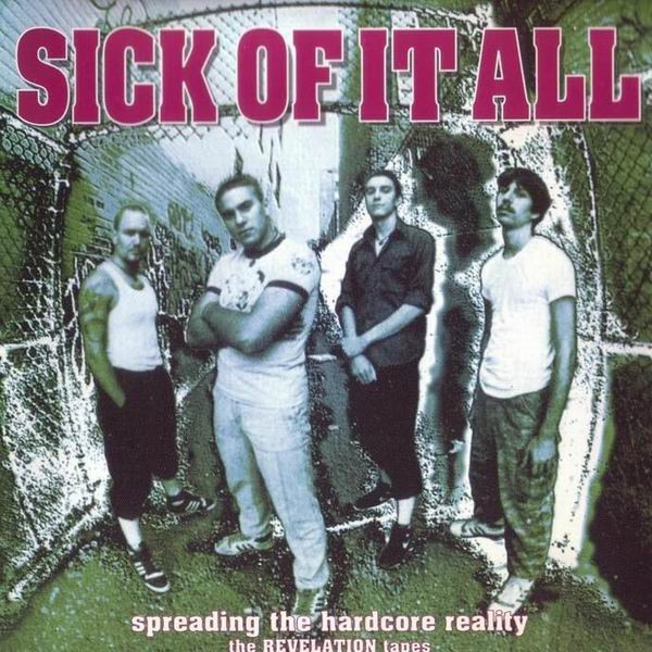 Sick Of It All - Spreading The Hardcore Reality (The Revelation Tapes) (CD, Comp)