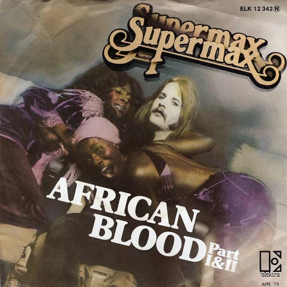 Supermax - African Blood (Part I&II) (7