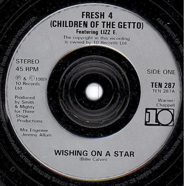 Fresh 4 (Children Of The Ghetto)* Featuring Lizz. E* - Wishing On A Star (7