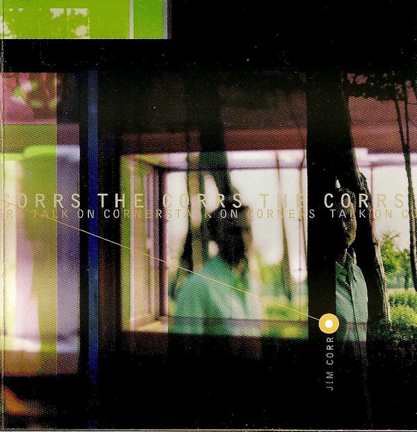 The Corrs - Talk On Corners (CD, Album, RE)