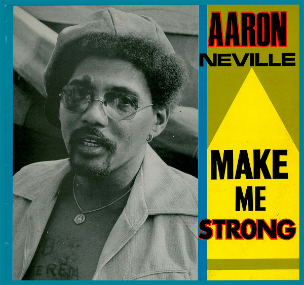 Aaron Neville - Make Me Strong (LP, Comp)