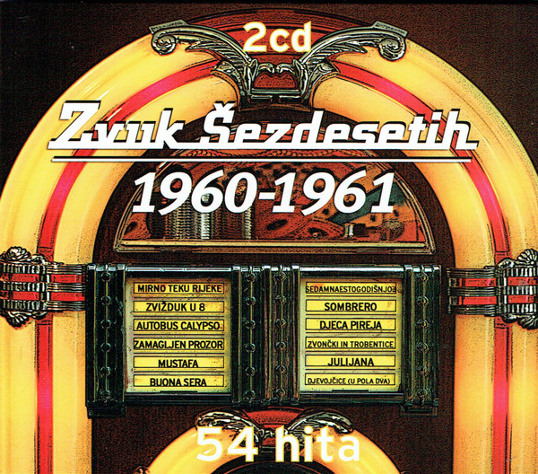 Various - Zvuk Šezdesetih 1960-1961 (2xCD, Comp, Sli)