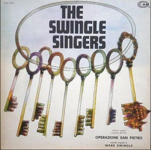 The Swingle Singers* - Operazione San Pietro - Colonna Sonora Originale Del Film (LP, Album)
