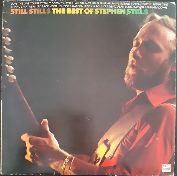Stephen Stills - Still Stills: The Best Of Stephen Stills (LP, Comp)